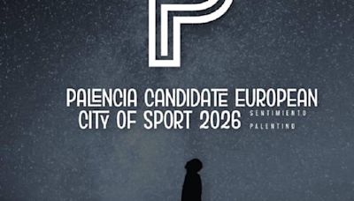 Palencia presenta su candidatura a Ciudad Europea del Deporte 2026