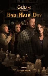 Grimm: Bad Hair Day