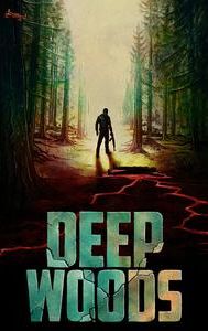 Deep Woods