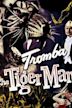 Tromba, the Tiger Man