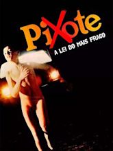 Pixote, la loi du plus faible