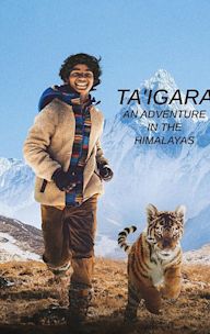 Ta'igara: An adventure in the Himalayas