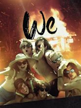 We (2018) - Rotten Tomatoes