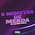 5 Minutos de Merda