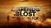 Legends of the Lost with Megan Fox