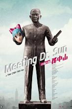 Meeting Dr. Sun