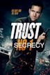 Trust No1 Secrecy | Action