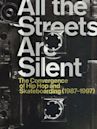 All the Streets Are Silent: The Convergence of Hip Hop and Skateboarding (1987-1997)