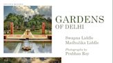 A Journey Through Delhi’s Green Heritage: A Review Of 'Paradise In A Garden'