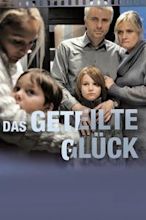 Das geteilte Glück