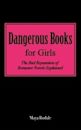 Dangerous Books for Girls: The Bad Reputation of Romance Novels Explained