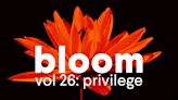 Bloom Vol. 26: Privilege
