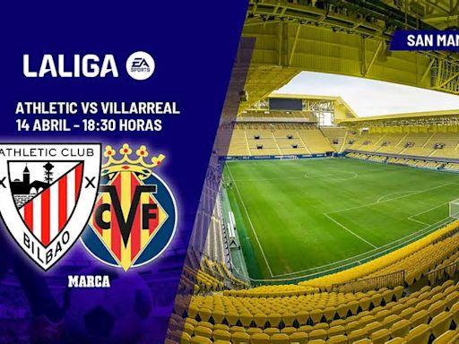 Athletic - Villarreal: horario, dónde ver hoy en TV y canal del partido de LaLiga EA Sports