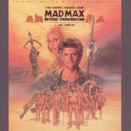 Mad Max: Beyond Thunderdome [Original Motion Picture Soundtrack]