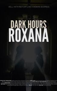 Dark Hours: Roxana