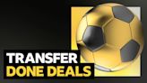 Transfer news: All the done deals from February to April 2024 - including deadline day