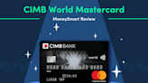 CIMB World Mastercard—MoneySmart Review 2023