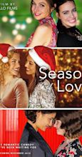 Season of Love (2019) - Full Cast & Crew - IMDb