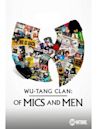 FREE SHOWTIME: Wu-tang Clan of Mics and Men(FREE FULL EPISODE) (TV-MA)