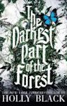 The Darkest Part of the Forest