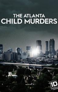 The Atlanta Child Murders