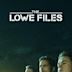 The Lowe Files