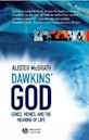 Dawkins' God: Genes, Memes, and the Meaning of Life