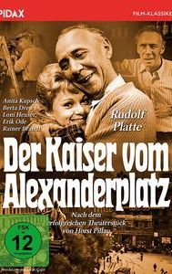 Der Kaiser vom Alexanderplatz