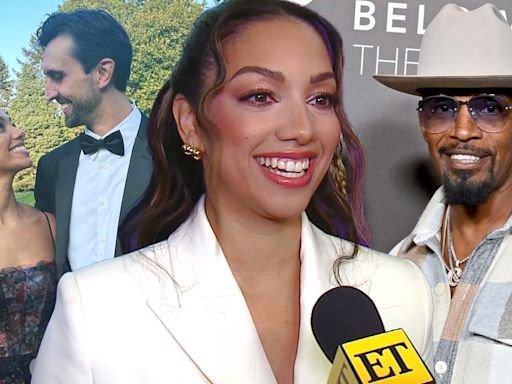 Corinne Foxx Shares How Her Fiancé Got Dad Jamie's Approval