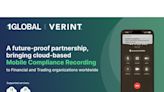 1GLOBAL and Verint Partner to Deliver Enhanced Cloud-Based Mobile Compliance Recording Solutions for Financial Trading Organisations Worldwide