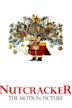 Nutcracker: The Motion Picture