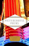 Picturehouse Poems: Poems About the Movies