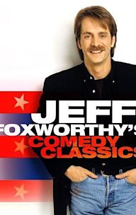 Jeff Foxworthy's Comedy Classics