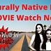 Naturally Native FULL MOVIE Watch Now. - Powwow Times