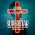 Superstar [From "Jesus Christ Superstar"]