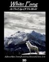 White Fang: At the Edge of the World | Action, Adventure, Drama