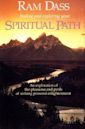 Finding and Exploring Your Spiritual Path: An Exploration of the Pleasures and Perils of Seeking Personal Enlightenment