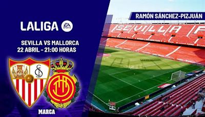 Sevilla - Mallorca: horario, dónde ver en TV y canal del partido de LaLiga EA Sports