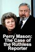 Perry Mason und die skrupellose Sensationsreporterin