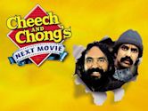 Cheech and Chong's Next Movie