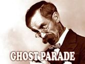 Ghost Parade