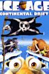 Ice Age: Continental Drift