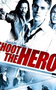 Shoot the Hero