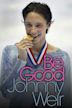 Be Good Johnny Weir