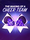 The Making of a Cheer Team