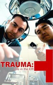 Trauma: Life in the ER
