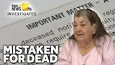 'I'm not dead. I'm still alive': Mistake cuts off woman's finances, health care