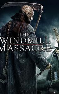 The Windmill Massacre