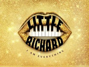 Little Richard: I Am Everything