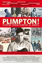 Plimpton! Starring George Plimpton as Himself Movie Poster - IMP Awards